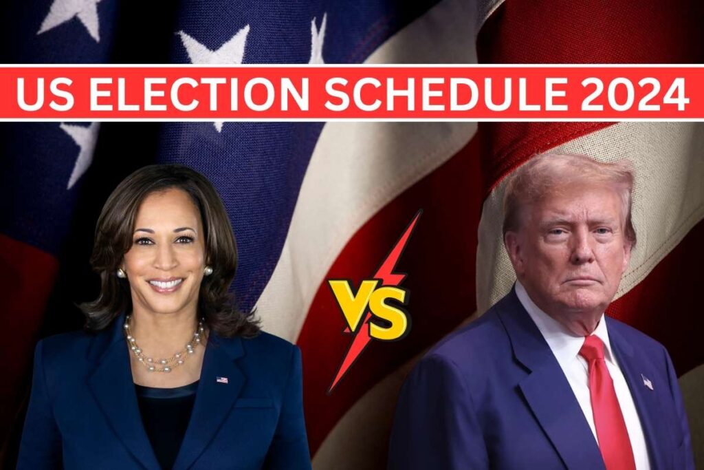 US Election Schedule 2024 - USA Presidential Election Dates